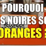 Pourquoi les boites noires sont elles oranges ?