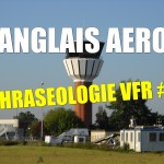 Anglais aéro – Phraséologie VFR #1