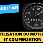 [Pilotage de Base #2] Utilisation du moteur et compensation