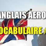 Anglais aéro – Vocabulaire #1